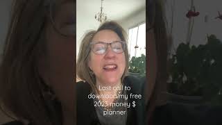 Last call to download my free 2023 money planner.