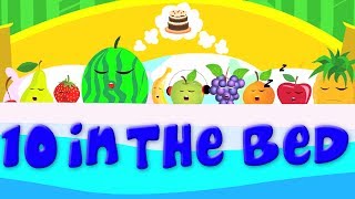 Fruits Ten In The Bed | Fruits Song | Nursery Rhymes | Children Rhymes | Baby Songs