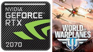 World of Warplanes - RTX 2070 Gameplay 1080p