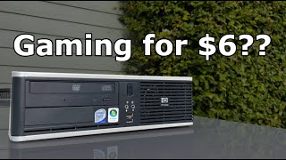 A game pc for only 6 dollars?? HP Compaq DC5800 SFF