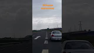 #Ethiopian Expressway_የኢትዮጵያ ፈጣን መንገድ