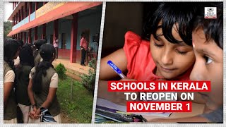 Schools in Kerala to reopen on November 1, primary classes will also resume