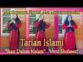 Tari Ikan Dalam Kolam versi Sholawat | Allohumma Sholli Ala Muhammadin