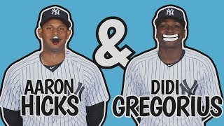 READ MY LIPS: Aaron Hicks and Didi Gregorius | New York Yankees