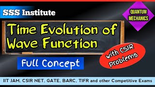 Time Evolution of Wave Function | Time of Phase Change | QUANTUM MECHANICS | CSIR NET JRF