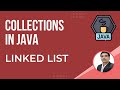 Java Collections Framework-Part5 | Linked List Concept | Hands-on