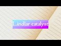 Lindlar catalyst