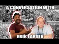 A Conversation With Erik Larsen!