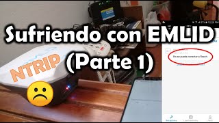 [GNSS] Sufriendo con Emlid Reach RS+ (parte 1)