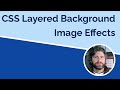 CSS Layered Background Effects