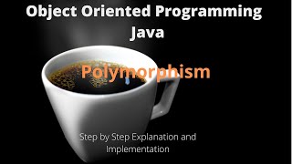 Lecture 14-V1-Object Oriented Programming in Java - Polymorphism