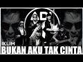 IKLIM - BUKAN AKU TAK CINTA | KARAOKE | LYRICS