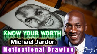 Know Your Worth | Michael Jordan Drawing with Powerful Motivation