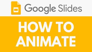 How To Animate in Google Slides | Adding Animated Effects | Google Slides Tutorial