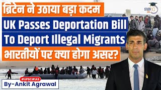 How will Indian illegal Migrants in UK be Impacted by Rwanda Deportation Plan? | IR | UPSC