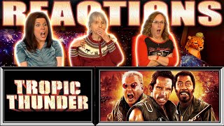 Tropic Thunder | Reactions