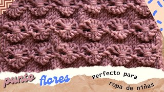 №202🌸 punto flores a dos agujas para tejer ropita de niña o de bebé 🌸