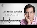 Adolescentes y redes sociales: pros y contras | Dr. MARIO ALONSO PUIG |