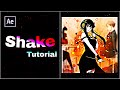 Shake l After Effects Tutorial l AMV Tutorial l