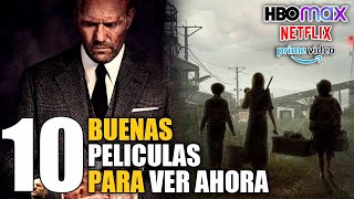 10 Buenas Peliculas para ver AHORA en NETFLIX, HBO MAX, AMAZON PRIME y Star Plus!
