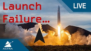 Astra Launch Failure - ElaNa 41