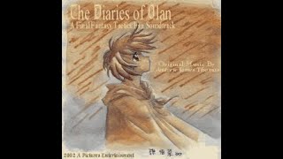 The Diaries of Olan: A Final Fantasy Tactics Fan Soundtrack