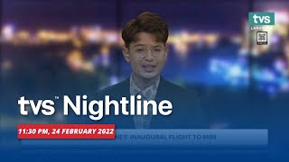 [LIVE] TVS NIGHTLINE 11:30PM, 24th FEBRUARY 2022