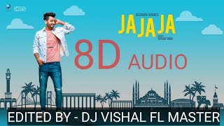 Ja Ja Ja Mujhe Na Dikha  Bass Boster(8D Audio)  3D Surround Song | HQ