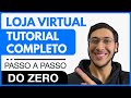 Guia COMPLETO de Ecommerce Para iniciantes - Como abrir uma Loja Virtual do ZERO [Passo a Passo]