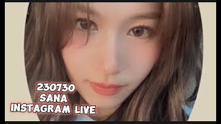 230730 SANA instagram live