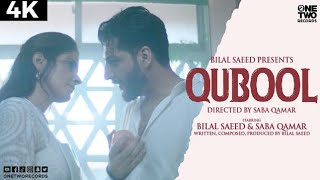 Qubool : Bilal Saeed (Official Video) Saba Qamar | Ae Saanu Nai Qubool Sajjna Full Song