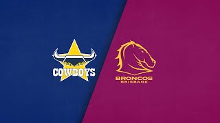 NRL 2024 | Cowboys v Broncos | Full Match Replay | Round 23