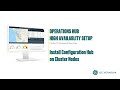 How to Install Configuration Hub on Cluster Nodes for Operations Hub