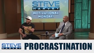 Motivational Monday: There is no such thing as procrastination || STEVE HARVEY
