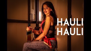 HAULI HAULI: De De Pyar De | Ajay Devgn| Neha Kakkar| Dance video| kashika sisodia choreography