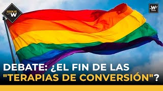 Prohibición de terapias de conversión LGBTIQ en el Congreso: Discusión en Sigue La W | La W