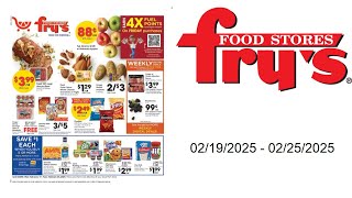 Fry's Weekly Ad - 02/19/2025 - 02/25/2025