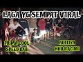 LAG4  V1RAL DI JATIM || HKU RACING ( ADITIYA ) 🆚 SPEED LAB ( PRIMA COOL )