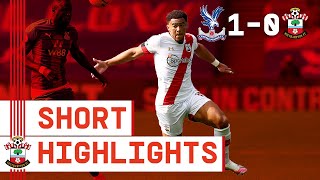 90-SECOND HIGHLIGHTS: Crystal Palace 1-0 Southampton | Premier League