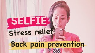 SELFIE - Stress Reliever \u0026 My technique in lower back pain