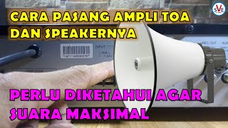 CARA PASANG AMPLI TOA DAN SPEAKERNYA