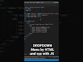 DROPDOWN Menu by HTML