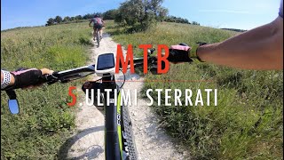 4K 🔴 MTB con Maurizio 🔴 5. Ultimi sterrati 🔴 20.5.2022