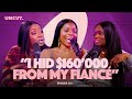 “I Hid $160,000 From My Fiancée” - EP. 210 | The Uncut Podcast | Ad