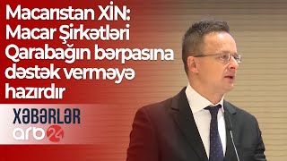 Macarıstan XİN: Macar Şirkətləri Qarabağın bərpasına dəstək verməyə hazırdır – Xəbərlər