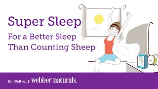 Super Sleep | Webber Naturals Natural Sleep Aid