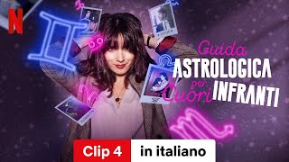 Guida astrologica per cuori infranti (Stagione 2 Clip 4) | Trailer in italiano | Netflix