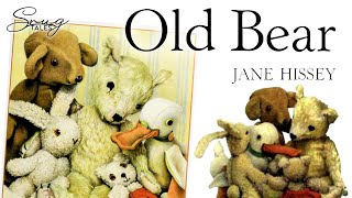 Old Bear by Jane Hissey | Children's Bedtime Stories (Read Aloud)