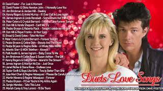Duets Love Songs 80's 90's - David Foster, Peabo Bryson, Kenny Rogers - Les Meilleurs Duos -最高のデュエット