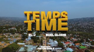 El-J - Temps Time feat Boel Glodie (clip officiel)